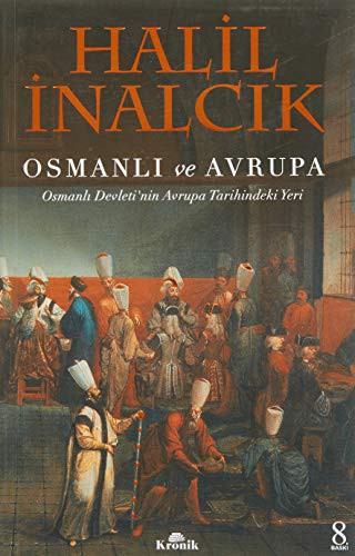 Osmanlı ve Avrupa & Osmanlı Devleti'nin Avrupa Tarihindeki Yeri kitap kapağı