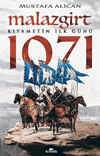 Malazgirt 1071 & Kıyametin İlk Günü kitap kapağı
