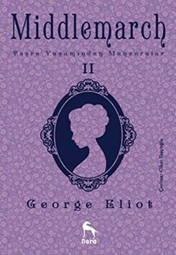 Middlemarch: Taşra Yaşamından Manzaralar 2 kitap kapağı