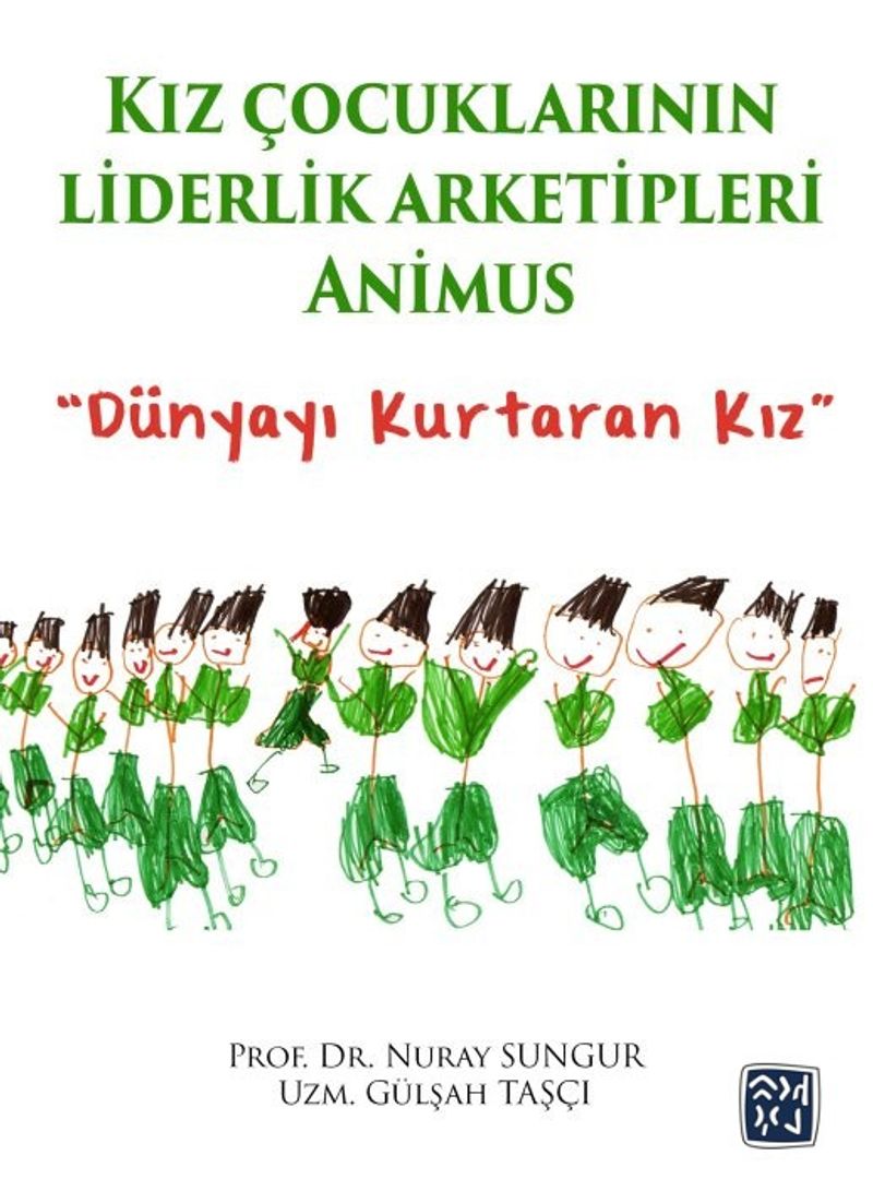 Kız Çocuklarının Liderlik Arketipleri: Animus kitap kapağı