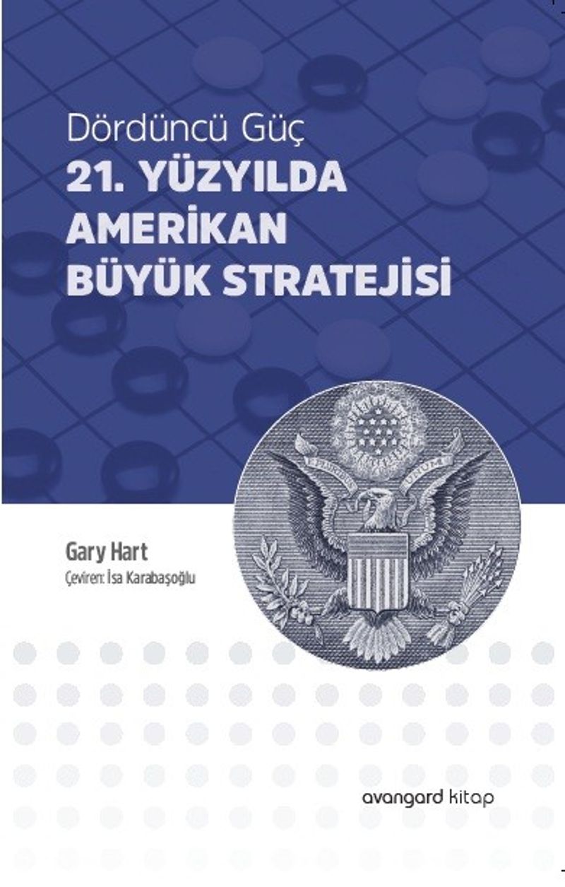 Dördüncü Güç 21. Yüzyılda Amerikan Büyük Stratejisi kitap kapağı