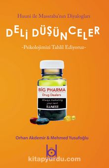 Deli Düşünceler Psikolojimizi Tahlil Ediyoruz kitap kapağı