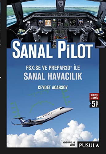 Sanal Pilot & Flight Simulator ile Sanal Havacılık kitap kapağı