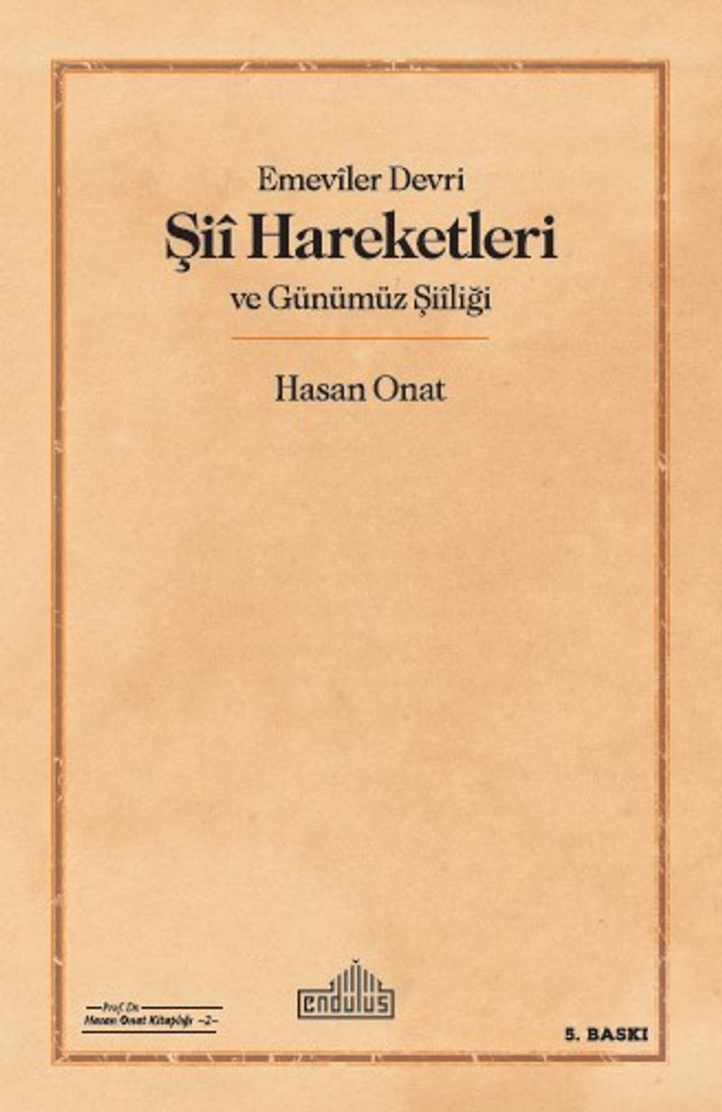 Emeviler Devrî Şiî Hareketleri ve Günümüz Şiîliği kitap kapağı