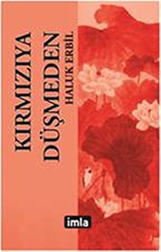 Kırmızıya Düşmeden kitap kapağı
