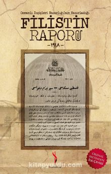Osmanlı Dışişleri Nazırlığı'nın Hazırladığı Filistin Raporu kitap kapağı
