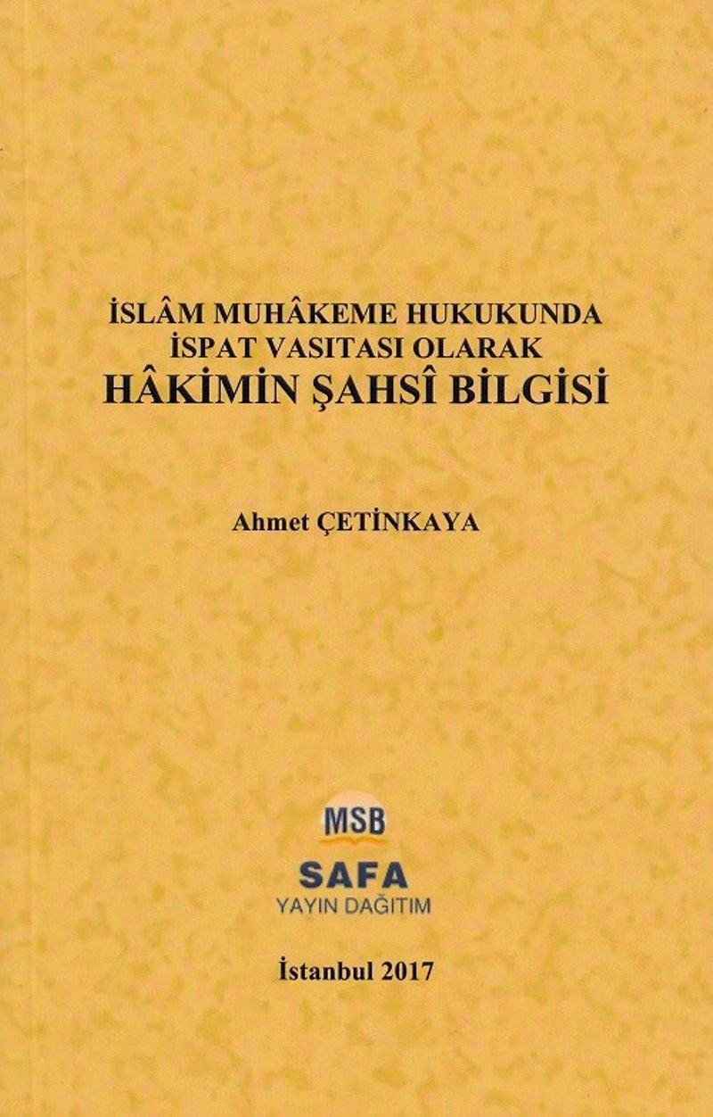 İslam Muhakeme Hukukunda İspat Vasıtası Olarak Hakimin Şahsi Bilgisi kitap kapağı