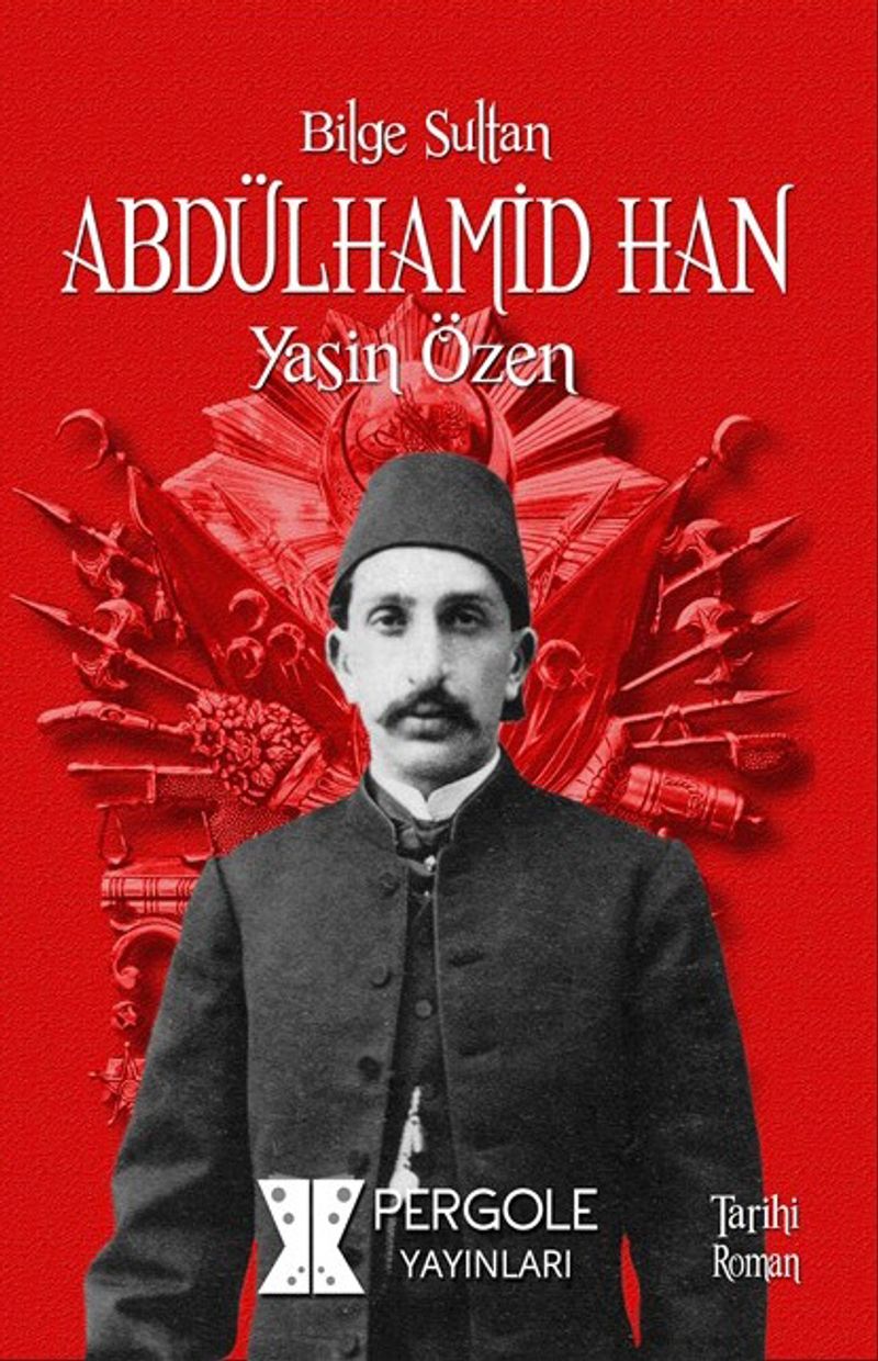 Bilge Sultan Abdülhamid Han kitap kapağı