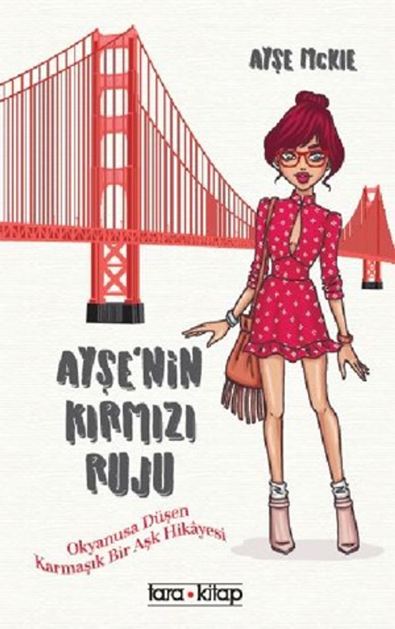 Ayşe'nin Kırmızı Ruju Okyanusa Düşen Karmaşık Bir Aşk Hikayesi kitap kapağı