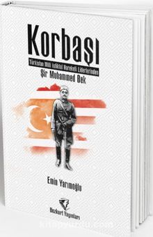 Korbaşı & Türkistan Milli İstiklal Hareketi Liderlerinden Şir Muhammed Bek kitap kapağı