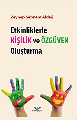 Etkinliklerle Kişilik ve Özgüven Oluşturma kitap kapağı