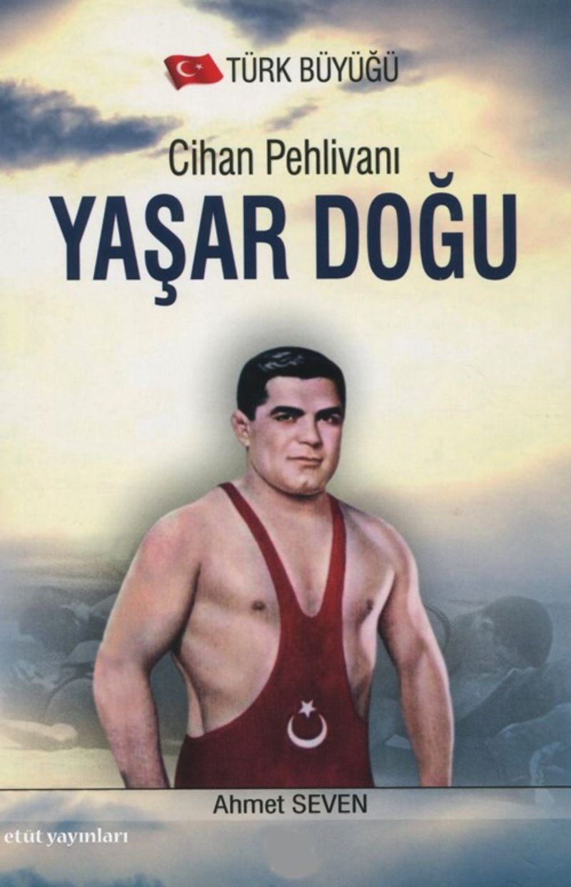 Cihan Pehlivanı Yaşar Doğu kitap kapağı