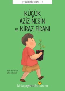 Küçük Aziz Nesin ve Kiraz Fidanı kitap kapağı