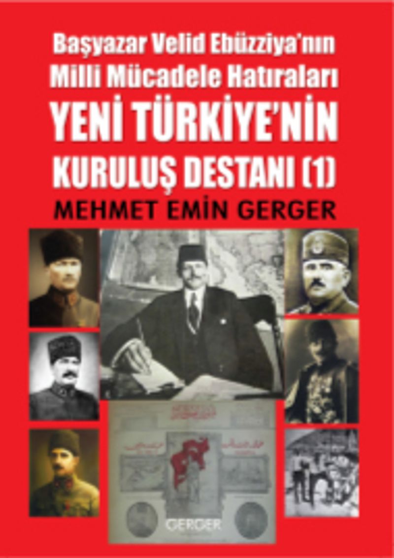 Başyazar Velid Ebüzziya'nın Milli Mücadele Hatıraları Yeni Türkiye'nin Kuruluş Destanı (6 Cilt Takım) kitap kapağı