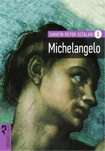 Michelangelo / Sanatın Büyük Ustaları 1 kitap kapağı