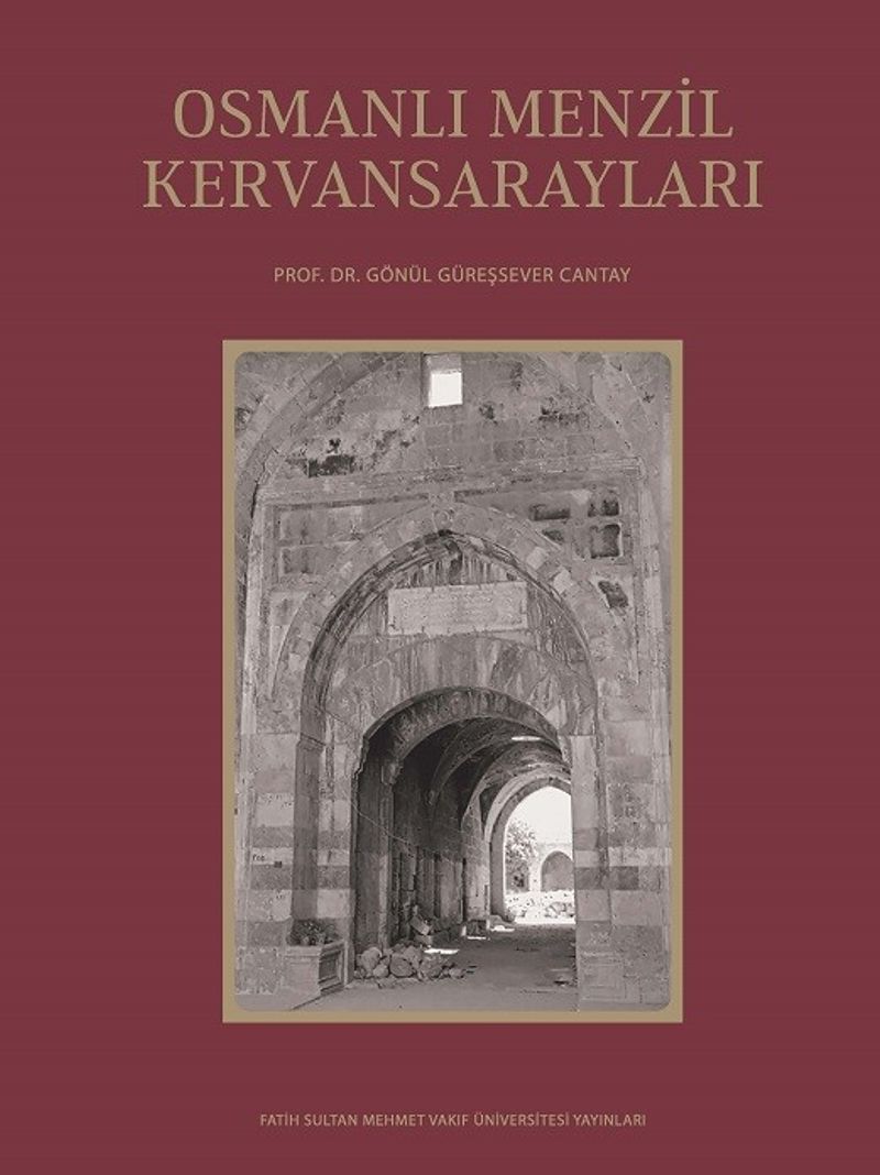 Osmanlı Menzil Kervansarayları kitap kapağı