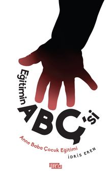 Eğitimin ABÇ’si  & Anne Baba Çocuk Eğitimi kitap kapağı