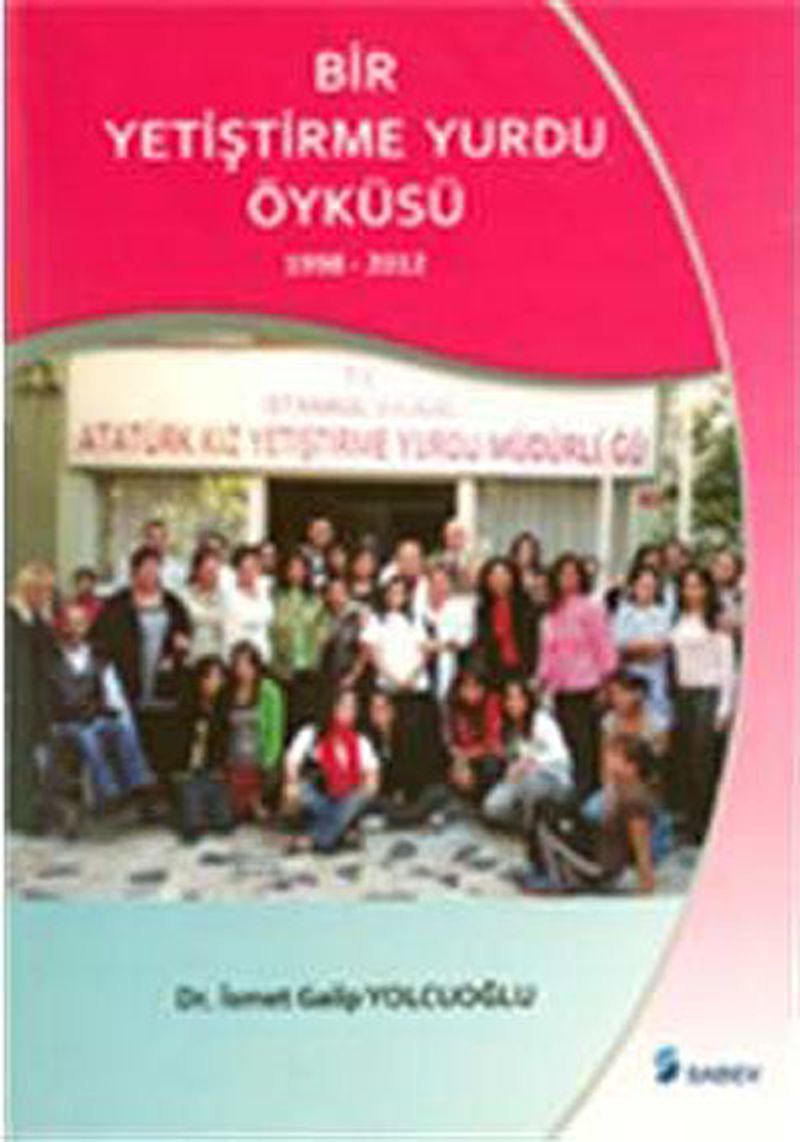 Bir Yetiştirme Yurdu Öyküsü kitap kapağı