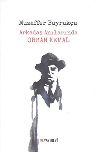 Arkadaş Anılarında Orhan Kemal kitap kapağı