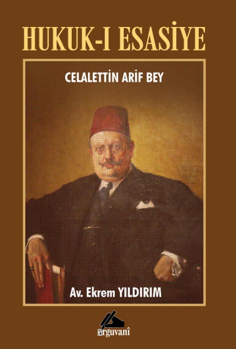 Hukuk-ı Esasiye Celalettin Arif Bey kitap kapağı
