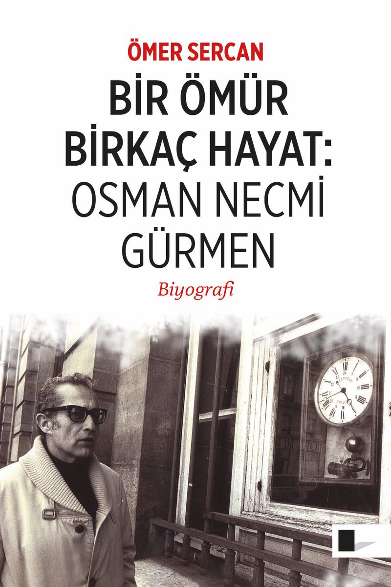 Bir Ömür Birkaç Hayat: Osman Necmi Gürmen kitap kapağı