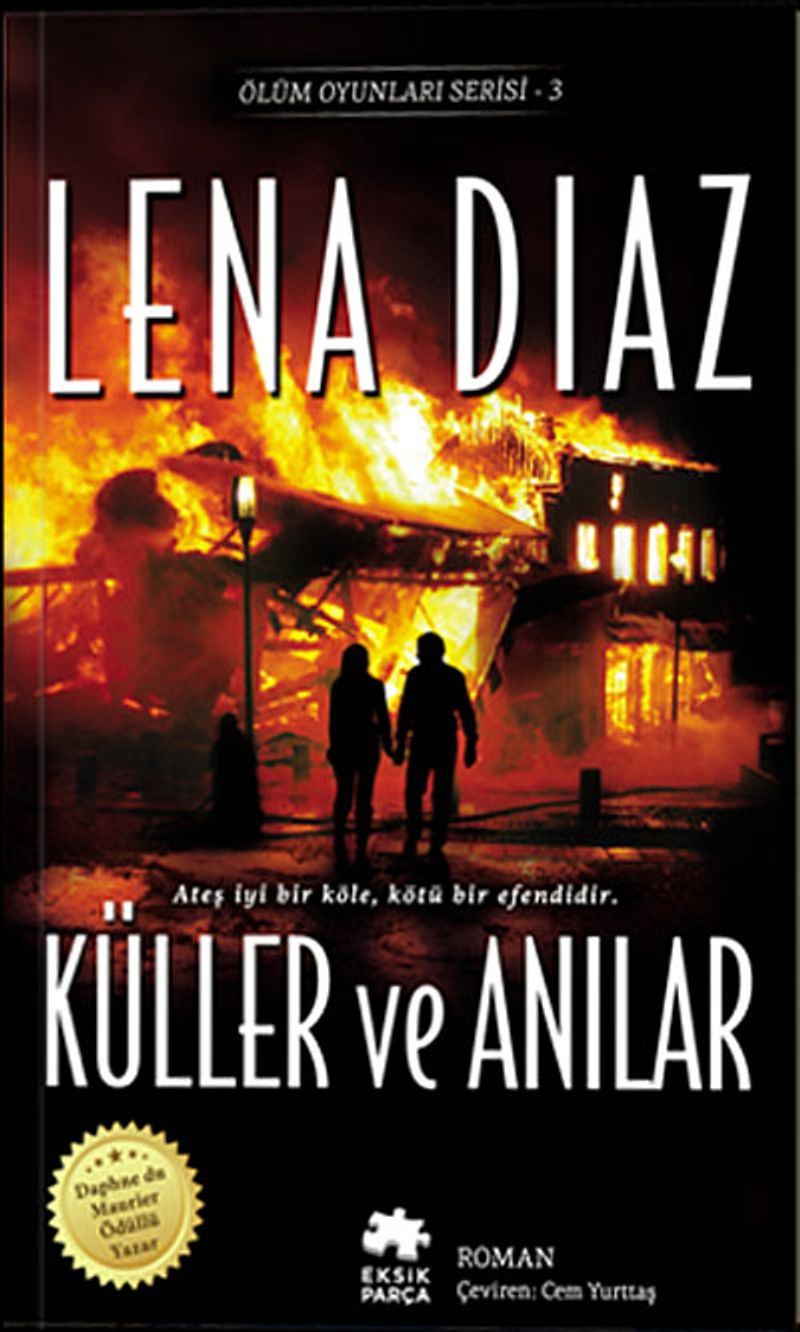 Küller ve Anılar / Ölüm Oyunları Serisi -3 kitap kapağı