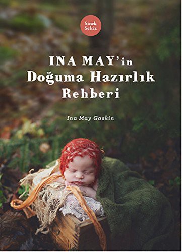 Ina May'ın Doğuma Hazırlık Rehberi kitap kapağı