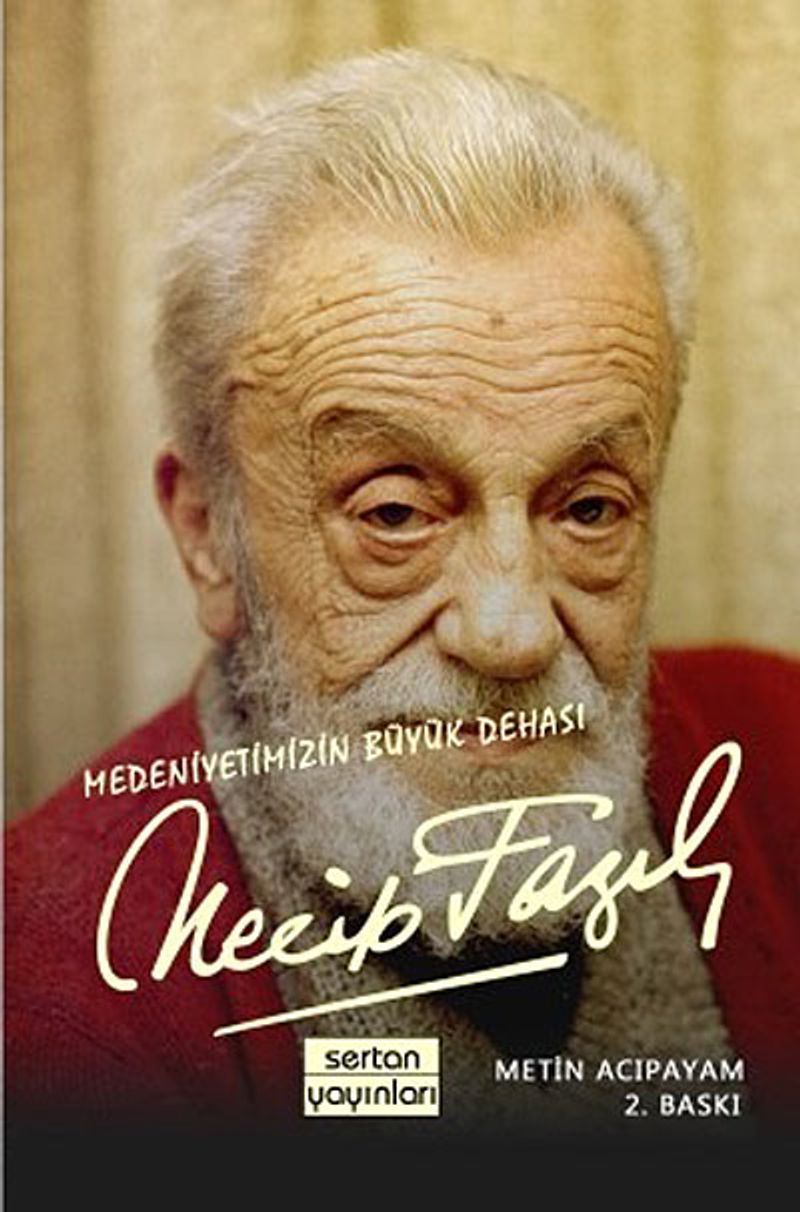 Medeniyetimizin Büyük Dehası - Necip Fazıl Kısakürek kitap kapağı