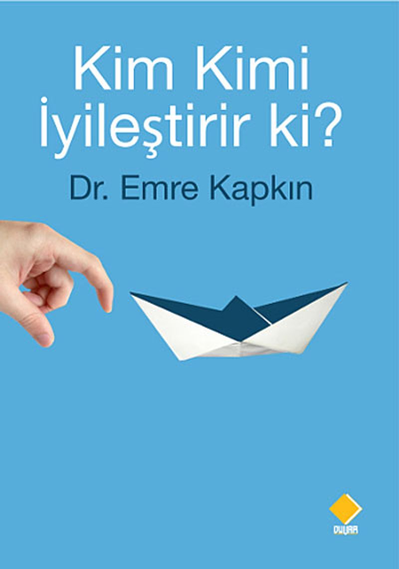 Kim Kimi İyileştirir ki? kitap kapağı
