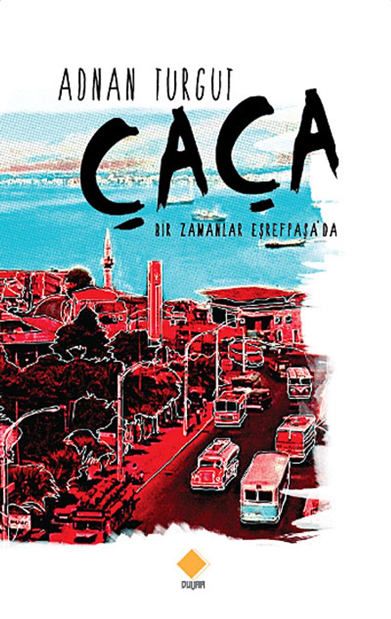 Çaça - Bir Zamanlar Eşrefpaşa'da kitap kapağı