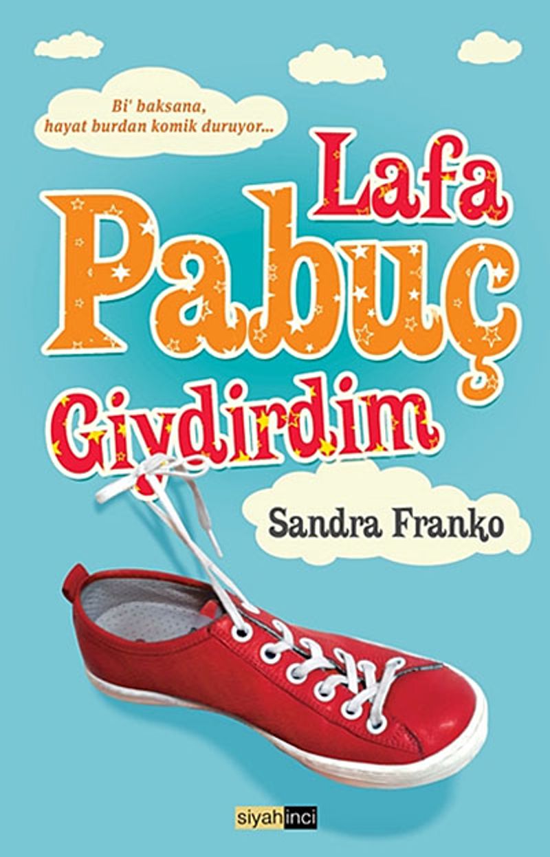 Lafa Pabuç Giydirdim kitap kapağı