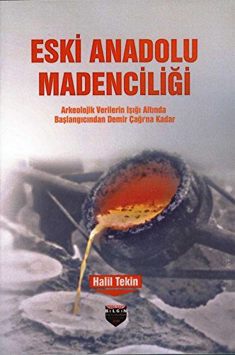Eski Anadolu Madenciliği kitap kapağı