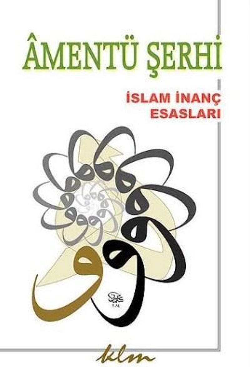 Amentü Şerhi İslam İnanç Esasları kitap kapağı