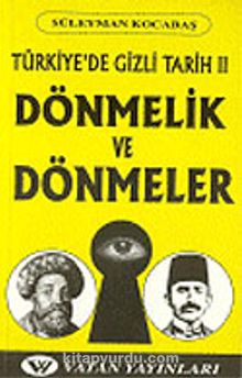 Dönmelik ve Dönmeler: Türkiye'de Gizli Tarih 2 7-G-14 kitap kapağı