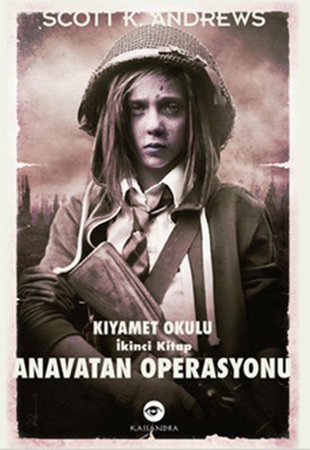 Anavatan Operasyonu / Kıyamet Okulu İkinci Kitap kitap kapağı