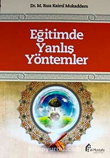 Eğitimde Yanlış Yöntemler kitap kapağı