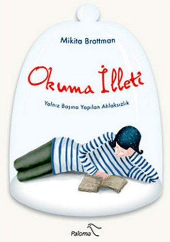 Okuma İlleti Yalnız Başına Yapılan Ahlaksızlık kitap kapağı