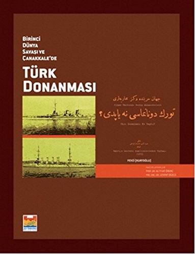 Birinci Dünya Savaşı ve Çanakkale'de Türk Donanması kitap kapağı