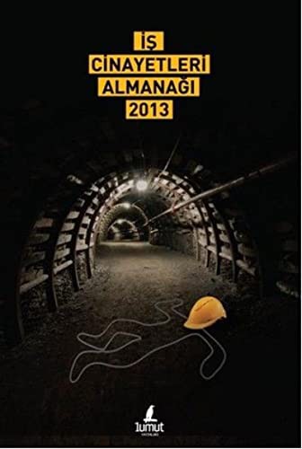 İş Cinayetleri Almanağı 2013 kitap kapağı