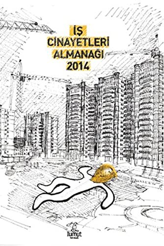 İş Cinayetleri Almanağı 2014 kitap kapağı