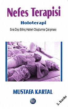 Nefes Terapisi - Holoterapi & Sıra Dışı Bilinç Halleri Oluşturma Çalışması kitap kapağı