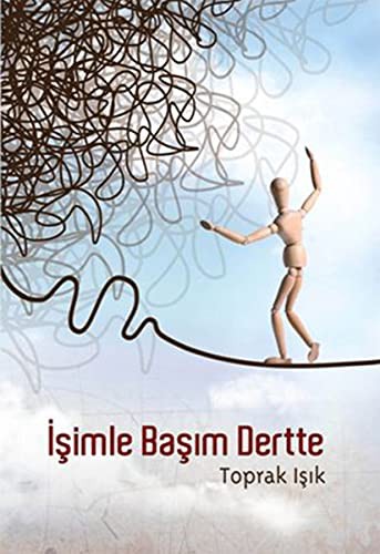 İşimle Başım Dertte kitap kapağı