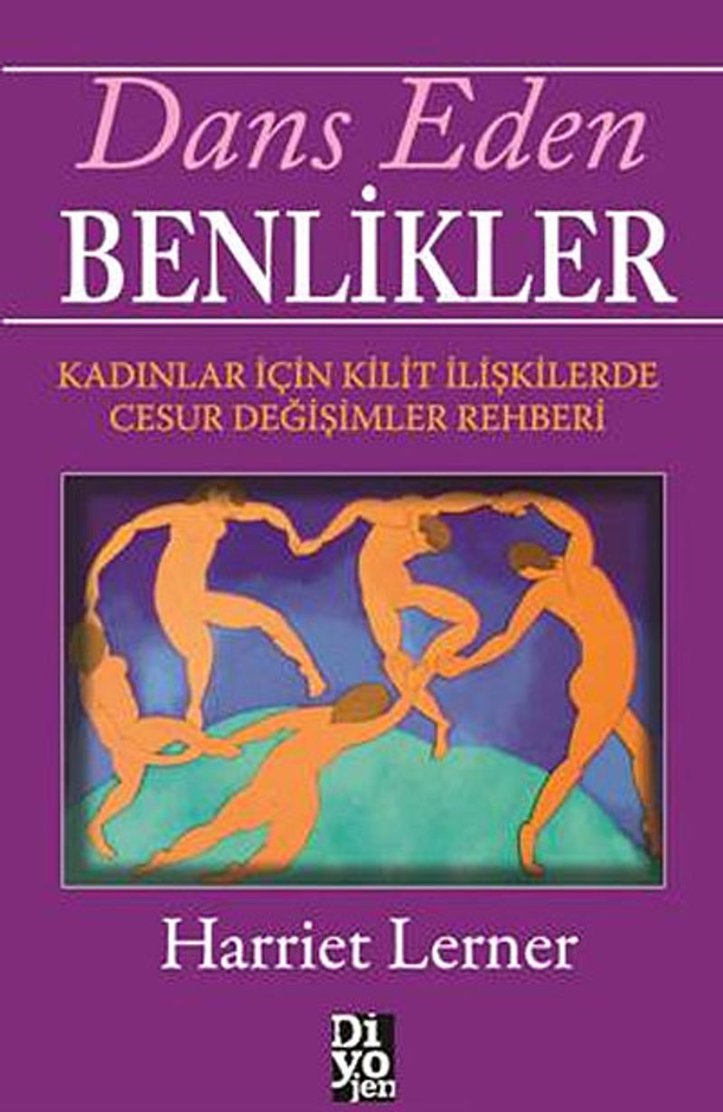 Dans Eden Benlikler Kadınlar İçin Kilit İlişkilerde Cesur Değişimler Rehberi kitap kapağı