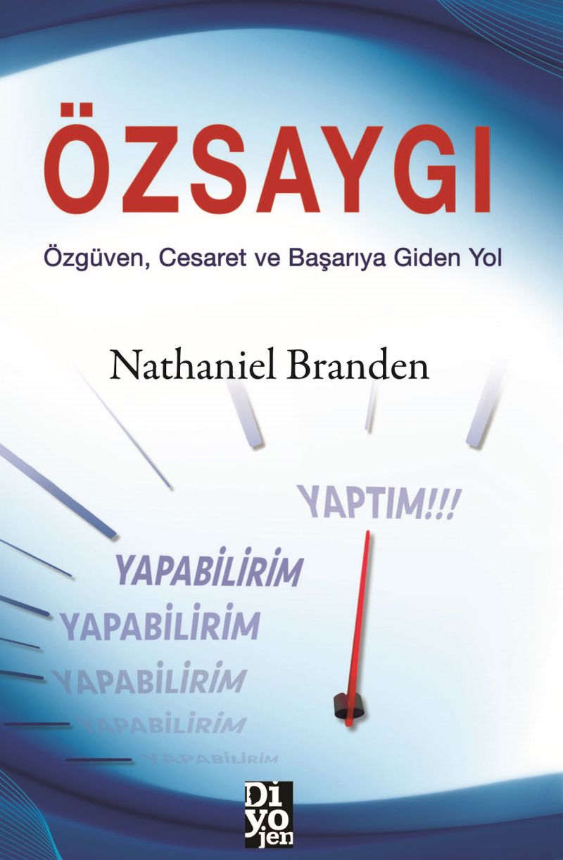Özsaygı Özgüven, Cesaret ve Başarıya Giden Yol kitap kapağı