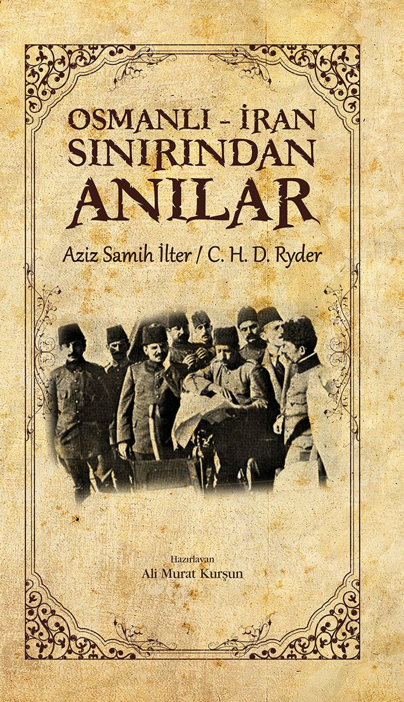 Osmanlı-İran Sınırından Anılar kitap kapağı