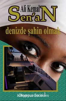 Denizde Şahin Olmak & Okyanus Serisi I kitap kapağı