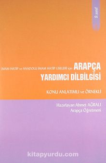 9. Sınıf İmam Hatip ve Anadolu İmam Hatip Liseleri İçin Arapça Yardımcı Dilbilgisi Konu Anlatımlı ve Örnekli kitap kapağı