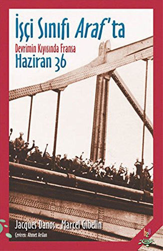 İşçi Sınıfı Araf'ta & Devrimin Kıyısında Fransa - Haziran 36 kitap kapağı