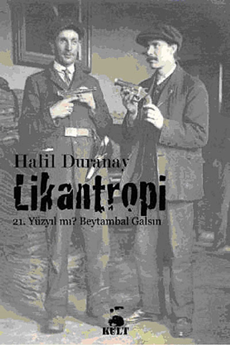 Likantropi / 21. Yüzyıl mı? Beytambal Galsın kitap kapağı