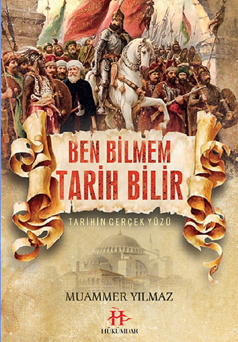 Ben Bilmem Tarih Bilir kitap kapağı